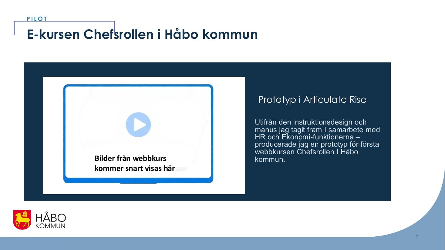 Skärmbild från uppdrag: Chefsintroduktion – från omfattande innehåll till en mer sammanhållen behovsanpassad lärresa